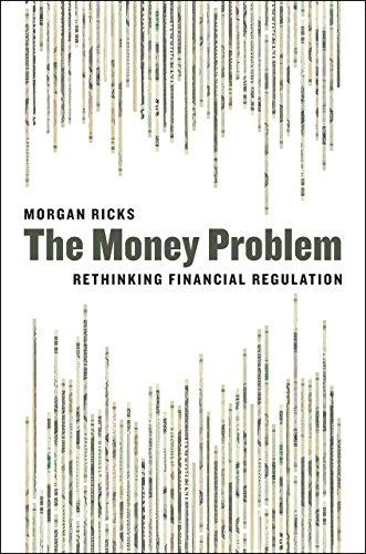 The Money Problem: Rethinking Financial Regulation Cover