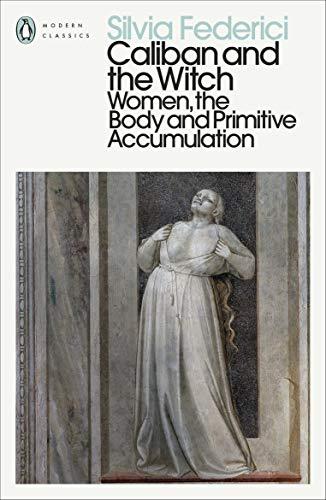 Silvia Federici Caliban and the Witch /anglais Cover
