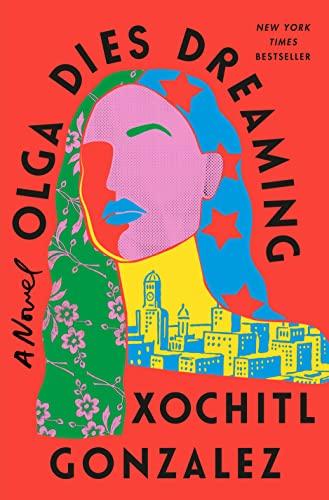 Olga Dies Dreaming: A Novel Cover