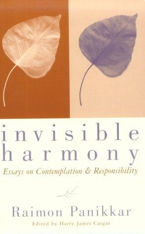 Invisible Harmony: Essays on Contemplation and Responsibility Cover