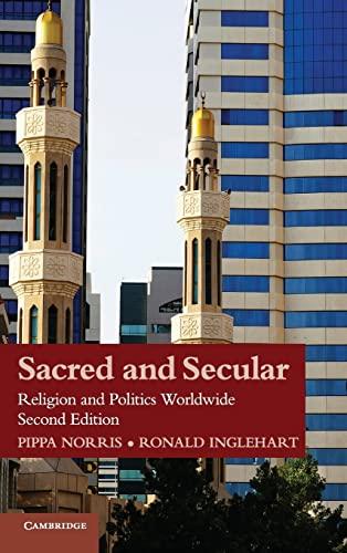 Sacred and Secular: Religion and Politics Worldwide (Cambridge Studies in Social Theory, Religion and Politics) Cover