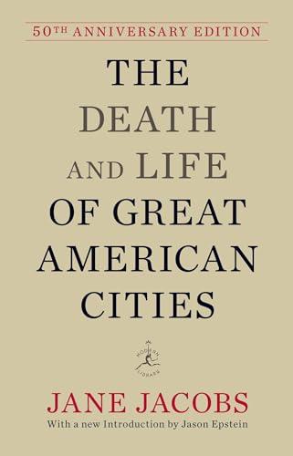 The Death and Life of Great American Cities: 50th Anniversary Edition (Modern Library) Cover