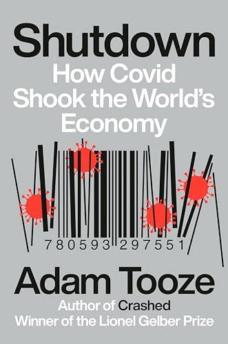 Shutdown: How Covid Shook the World's Economy Cover
