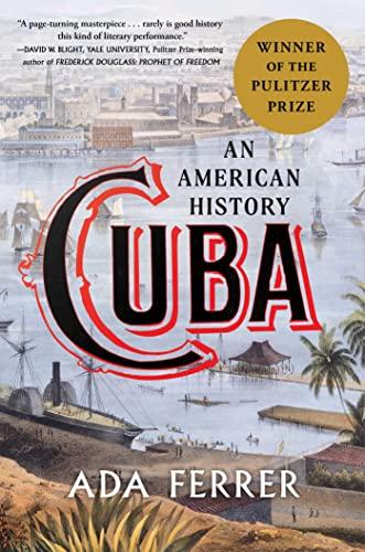 Cuba (Winner of the Pulitzer Prize): An American History Cover