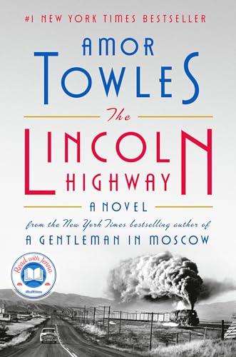 The Lincoln Highway: A Read with Jenna Pick: A Novel Cover