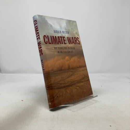 Climate Wars: What People Will Be Killed For in the 21st Century Cover