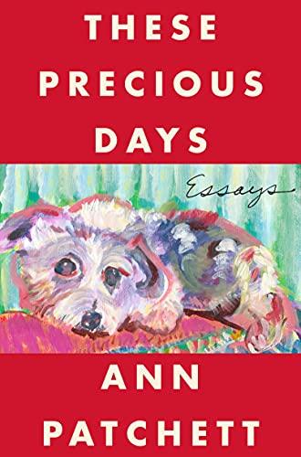 These Precious Days: Essays Cover