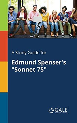 A Study Guide for Edmund Spenser's "Sonnet 75" (Poetry for Students) Cover
