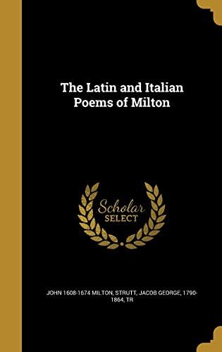 The Latin and Italian Poems of Milton Cover
