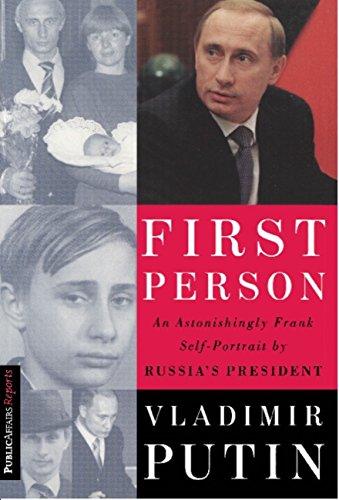First Person: An Astonishingly Frank Self-Portrait by Russia's President Vladimir Putin Cover