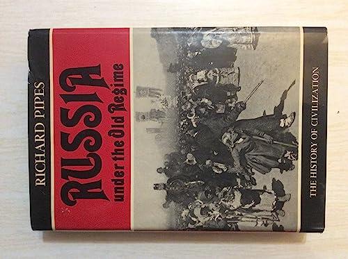 Russia Under the Old Regime (The History of Civilization Series) Cover