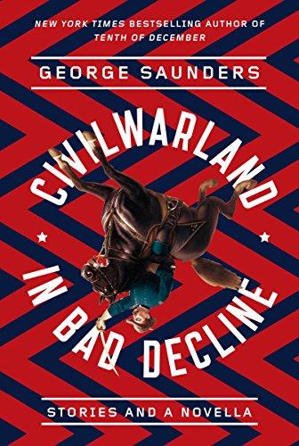 CivilWarLand in Bad Decline: Stories and a Novella Cover