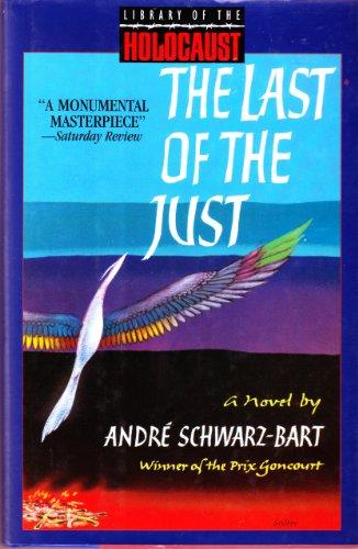 The Last of the Just (Library of the Holocaust) Cover