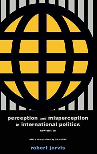 Perception and Misperception in International Politics: New Edition (Center for International Affairs, Harvard University) Cover