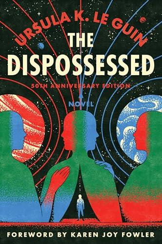 The Dispossessed [50th Anniversary Edition]: A Special Edition of the Nebula Award–Winning Classic (Modern Classics) Cover