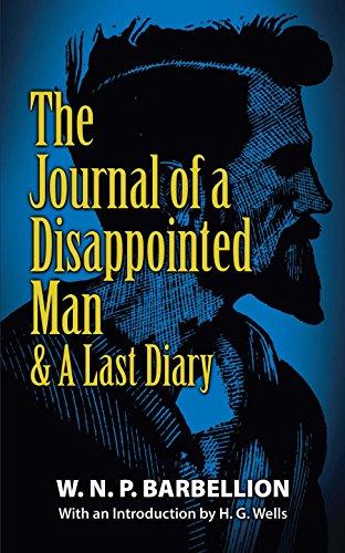 The Journal of a Disappointed Man: & A Last Diary (Dover Literature: Biographical) Cover