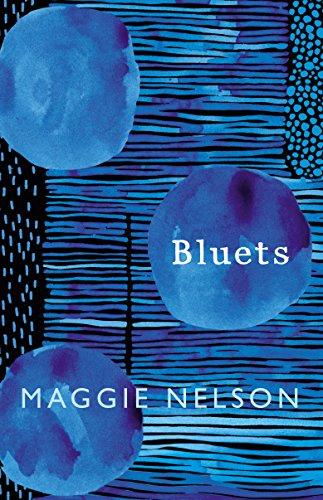 Bluets: AS SEEN ON BBC2’S BETWEEN THE COVERS Cover