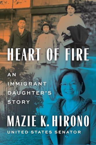 Heart of Fire: An Immigrant Daughter's Story Cover