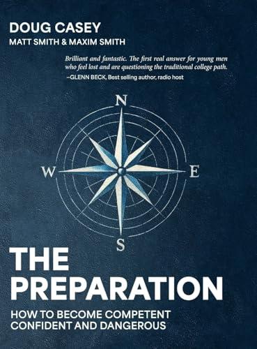 The Preparation: How To Become Competent, Confident, and Dangerous Cover