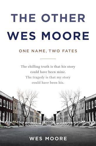 The Other Wes Moore: One Name, Two Fates Cover