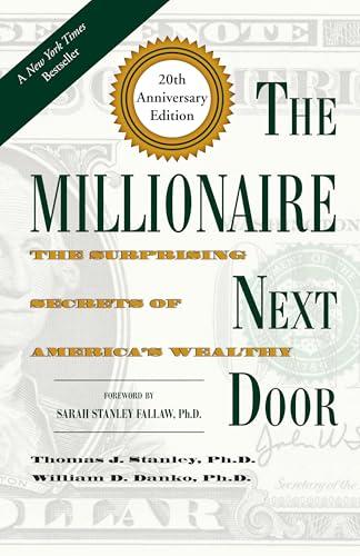The Millionaire Next Door: The Surprising Secrets of America's Wealthy Cover