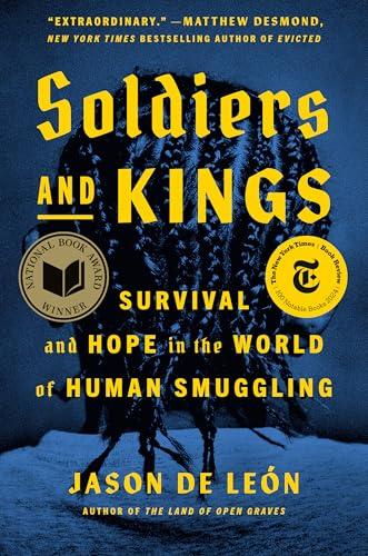 Soldiers and Kings: Survival and Hope in the World of Human Smuggling Cover