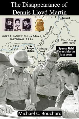 The Disappearance of Dennis Lloyd Martin: Lost in the Great Smoky Mountains Cover
