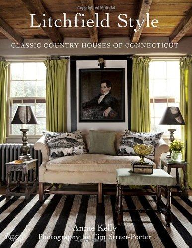 Litchfield Style: Classic Country Houses of Connecticut Cover