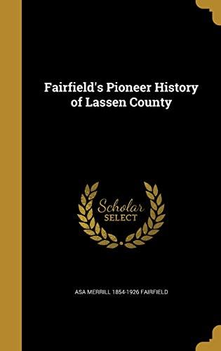 Fairfield's Pioneer History of Lassen County Cover