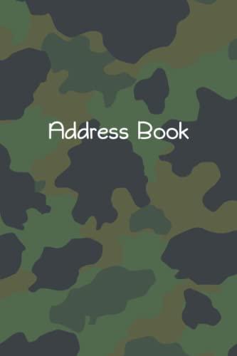 Address Book: Address Book with Alphabetical Organizer, Names,Addresses, Mobile, Work & Home Phone Numbers, Birthdays and Social Media (Address Book 6x9)- Camo Print Cover Cover