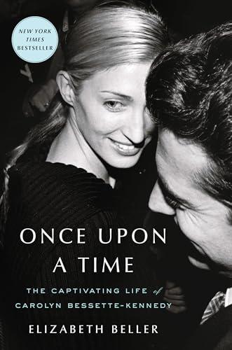 Once Upon a Time: The Captivating Life of Carolyn Bessette-Kennedy Cover