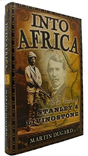 Into Africa: The Epic Adventures of Stanley and Livingstone Cover