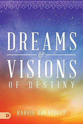 Dreams and Visions of Destiny Cover