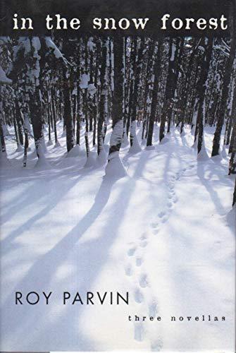 In the Snow Forest: Three Novellas Cover
