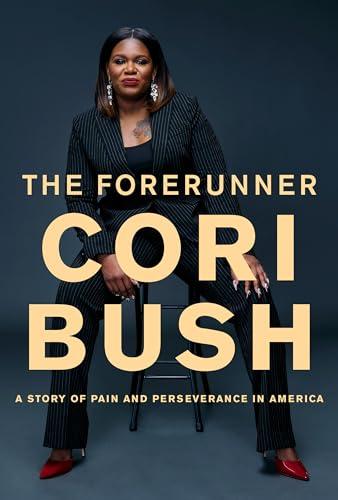 The Forerunner: A Story of Pain and Perseverance in America Cover