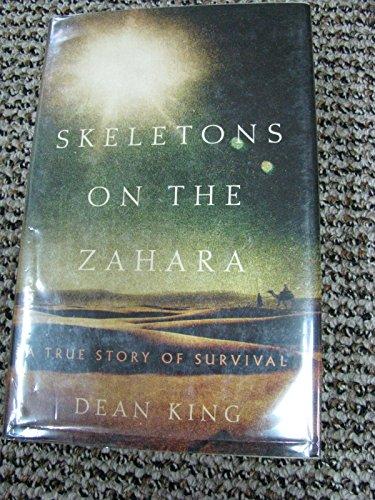 Skeletons on the Zahara: A True Story of Survival Cover