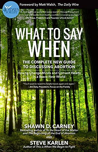 What to Say When: The Complete New Guide to Discussing Abortion Cover