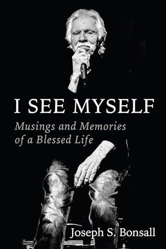 I See Myself: Musings and Memories of a Blessed Life Cover