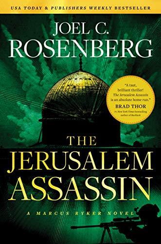 The Jerusalem Assassin: A Marcus Ryker Series Political and Military Action Thriller: (Book 3) (A Marcus Ryker Thriller) Cover
