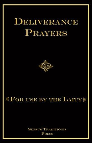 Deliverance Prayers: For Use by the Laity Cover