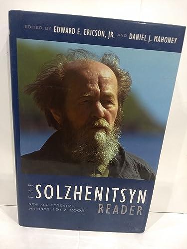 The Solzhenitsyn Reader: New and Essential Writings, 1947-2005 Cover