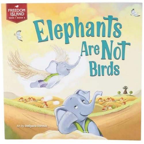Elephants Are Not Birds (Freedom Island, 1-5) cover