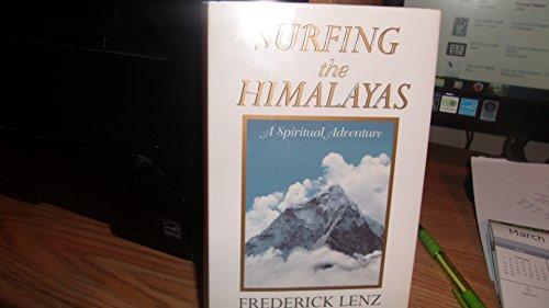 Surfing the Himalayas: A Spiritual Adventure Cover