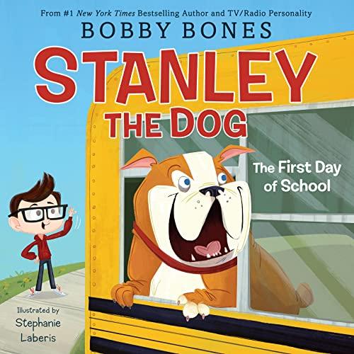 Stanley the Dog: The First Day of School Cover