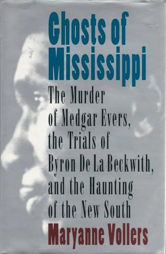 Ghosts of Mississippi; The Murder of Medgar Evers, the Trials of Byron Cover