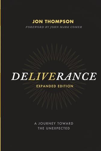 Deliverance: A Journey Toward the Unexpected Cover