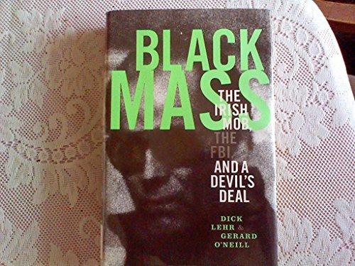 Black Mass: The Irish Mob, The FBI and A Devil's Deal Cover