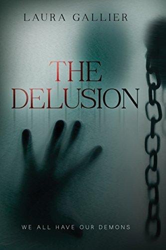 The Delusion: We All Have Our Demons (The Delusion Series) Cover