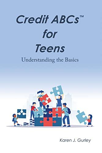 Credit Abcs for Teens: Understanding the Basics Cover
