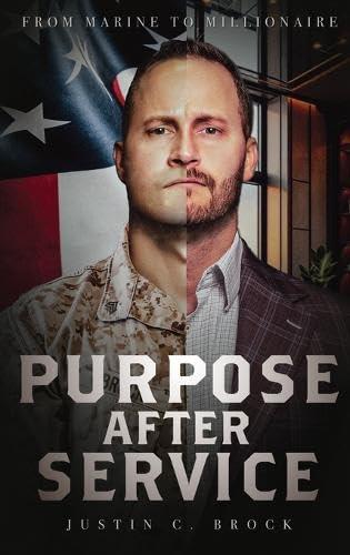 Purpose After Service: From Marine to Millionaire Cover